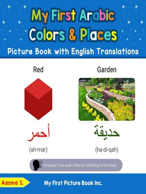 cover image of My First Arabic Colors & Places Picture Book with English Translations